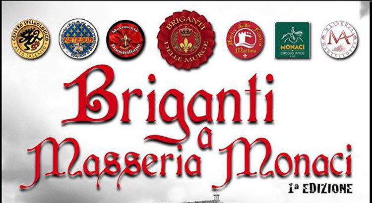 Briganti a Masseria Monaci